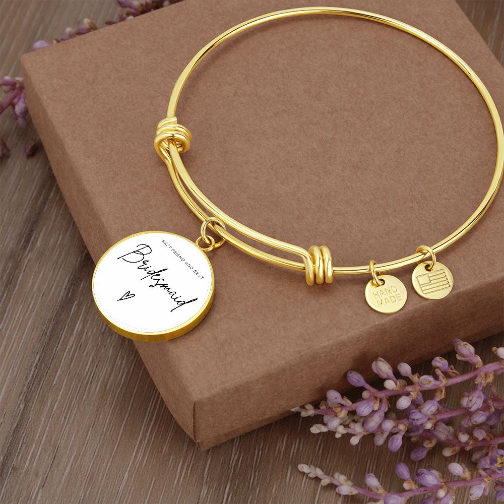 Bridesmaids Gifts for Wedding | Engravable Luxury Bangle Bracelet "Best Friend and Best Bridesmaid" | Option to Engrave Backside