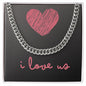 Valentines Day Gift for Him | Cuban Link Chain with Gift Message "i love us" | Polished stainless steel or 14k yellow gold over stainless steel
