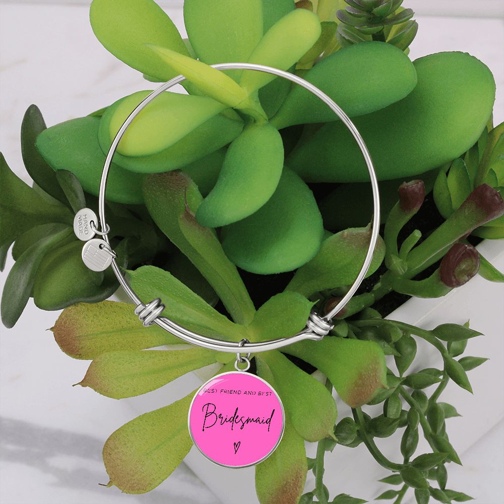 Bridesmaids Gifts for Wedding | Engravable Luxury Bangle Bracelet "Best Friend and Best Bridesmaid" | Option to Engrave Backside